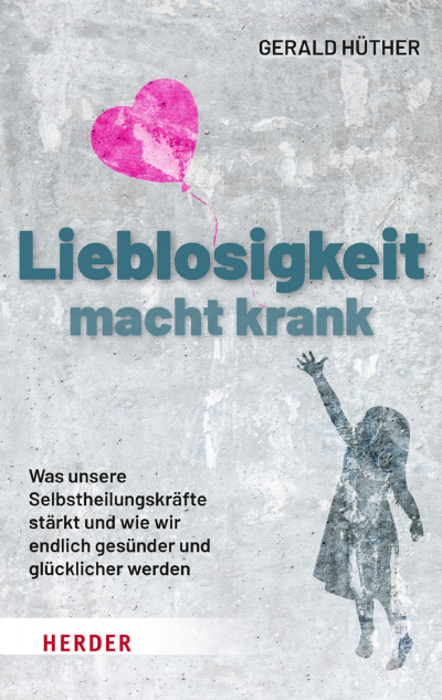 Cover des Buchs: Lieblosigkeit macht krank