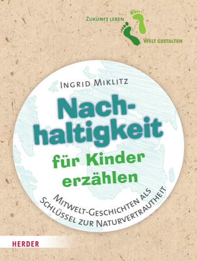 Cover of book: Nachhaltigkeit für Kinder erzählen
