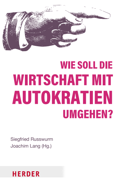 Cover des Buchs: Wie soll die Wirtschaft mit Autokratien umgehen?