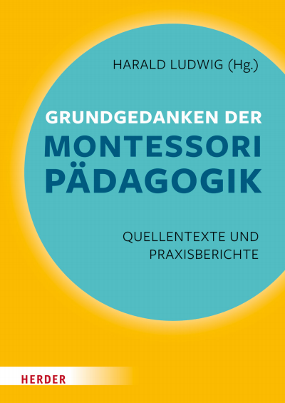 Cover of book: Grundgedanken der Montessori-Pädagogik