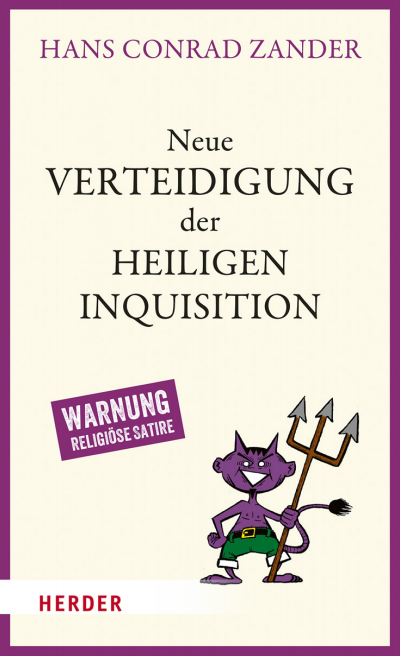 Cover des Buchs: Neue Verteidigung der Heiligen Inquisition
