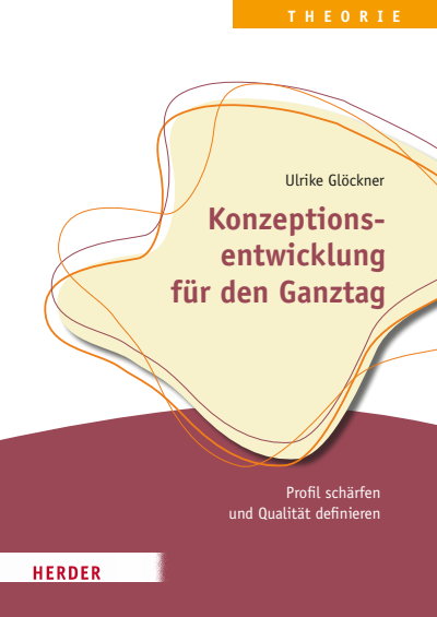 Cover des Buchs: Konzeptionsentwicklung für den Ganztag