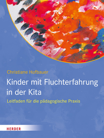 Cover of book: Kinder mit Fluchterfahrung in der Kita