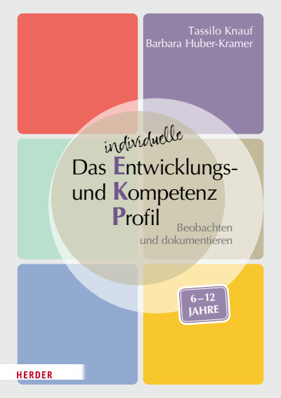 Cover of book: Das individuelle Entwicklungs- und Kompetenzprofil (EKP) für Kinder von 6-12 Jahren. Manual