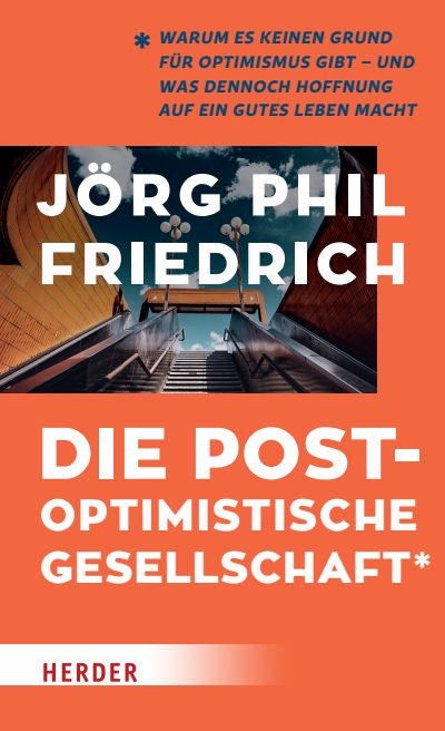 Cover des Buchs: Die postoptimistische Gesellschaft