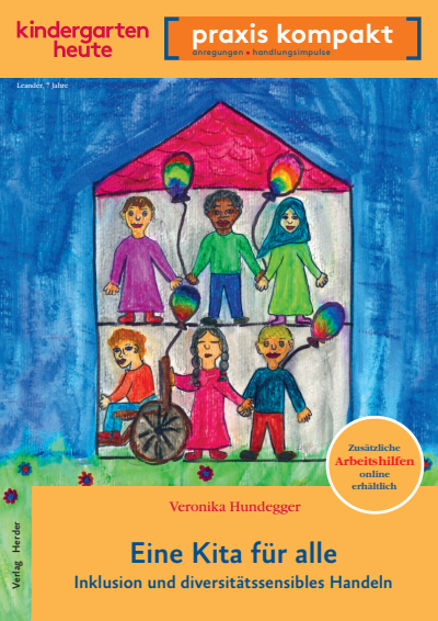 Cover des Buchs: Eine Kita für alle. Inklusion und diversitätssensibles Handeln