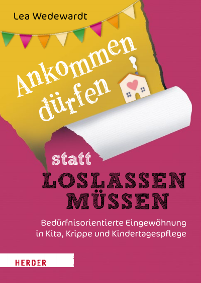 Cover of book: Ankommen dürfen statt loslassen müssen