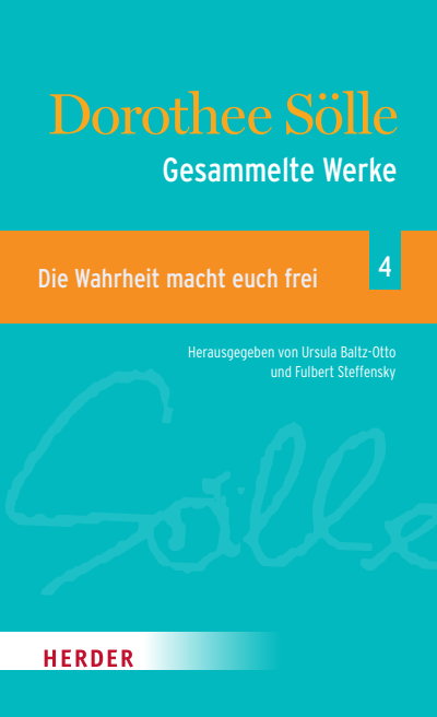 Cover des Buchs: Gesammelte Werke Band 4: Die Wahrheit macht euch frei