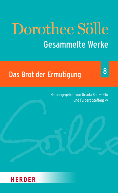 Cover des Buchs: Gesammlte Werke Band 8: Das Brot der Ermutigung