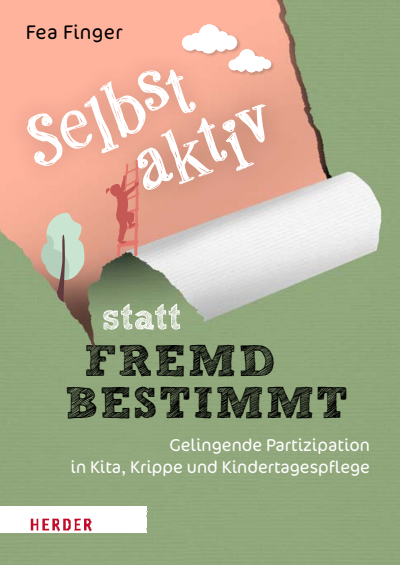 Cover des Buchs: Selbst aktiv statt fremd bestimmt