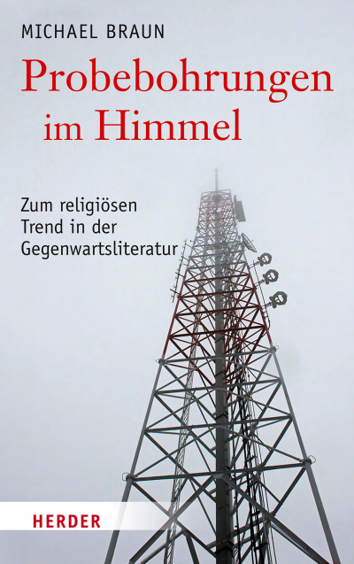 Cover of book: Probebohrungen im Himmel
