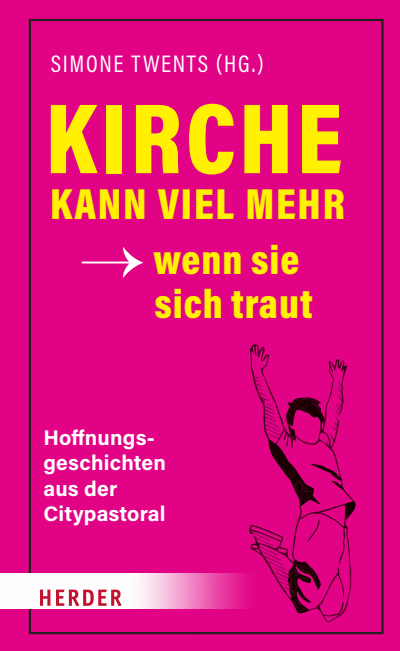 Cover des Buchs: Kirche kann viel mehr - wenn sie sich traut