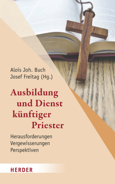 Cover des Buchs: Ausbildung und Dienst künftiger Priester