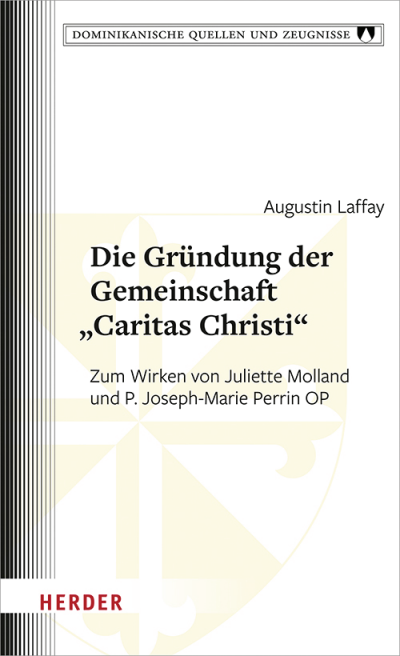 Cover des Buchs: Die Gründung der Gemeinschaft "Caritas Christi"
