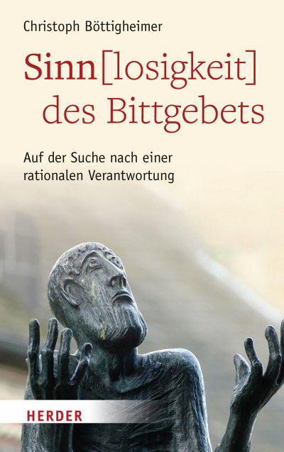Cover of book: Sinn(losigkeit) des Bittgebets