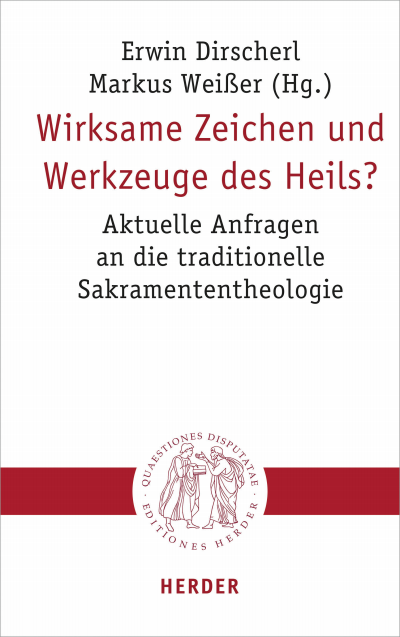 Cover des Buchs: Wirksame Zeichen und Werkzeuge des Heils?