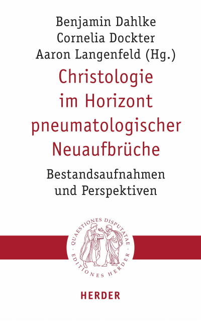 Cover des Buchs: Christologie im Horizont pneumatologischer Neuaufbrüche