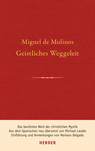 Cover of book: Geistliches Weggeleit zur vollkommenen Kontemplation und zum inneren Frieden