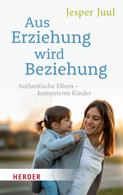Cover of book: Aus Erziehung wird Beziehung