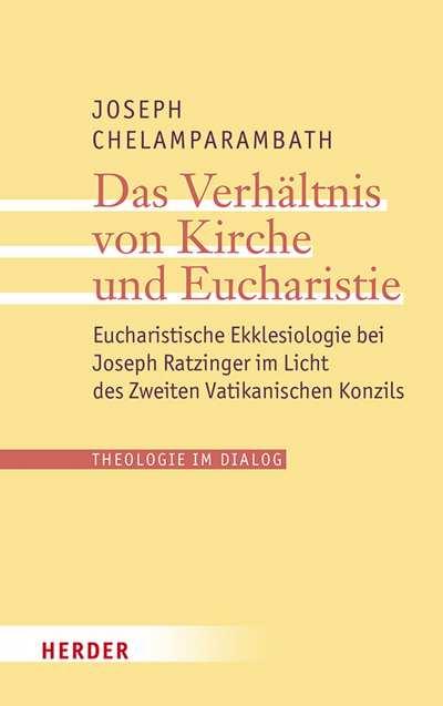 Cover des Buchs: Das Verhältnis von Kirche und Eucharistie