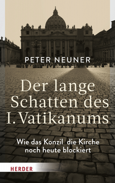 Cover des Buchs: Der lange Schatten des I. Vatikanums
