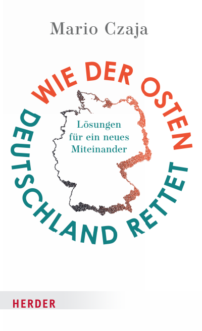 Cover des Buchs: Wie der Osten Deutschland rettet