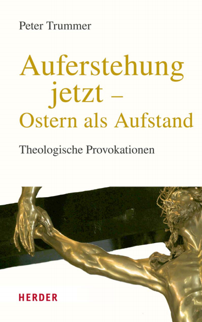 Cover des Buchs: Auferstehung jetzt - Ostern als Aufstand