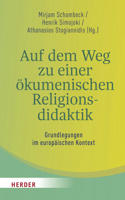 Cover of book: Auf dem Weg zu einer ökumenischen Religionsdidaktik