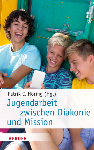 Cover des Buchs: Jugendarbeit zwischen Diakonie und Mission