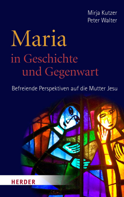 Cover des Buchs: Maria in Geschichte und Gegenwart