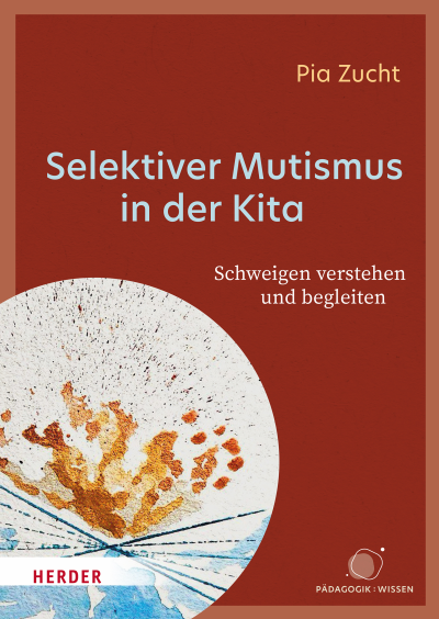 Cover des Buchs: Selektiver Mutismus in der Kita