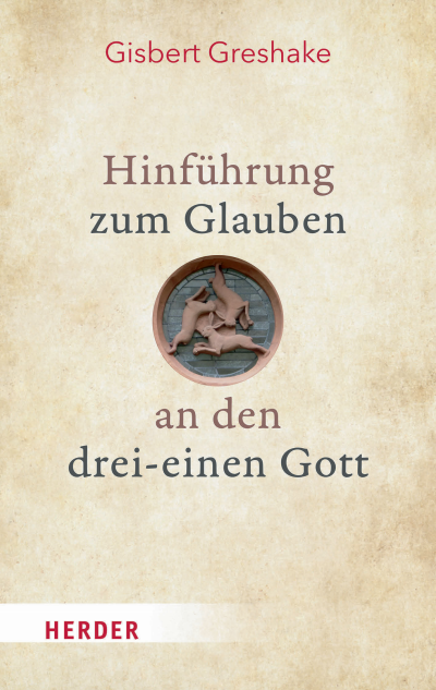 Cover des Buchs: Hinführung zum Glauben an den drei-einen Gott