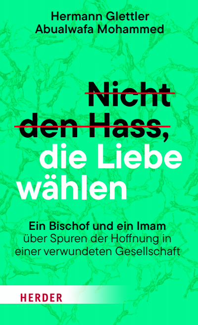 Cover des Buchs: Nicht den Hass, die Liebe wählen