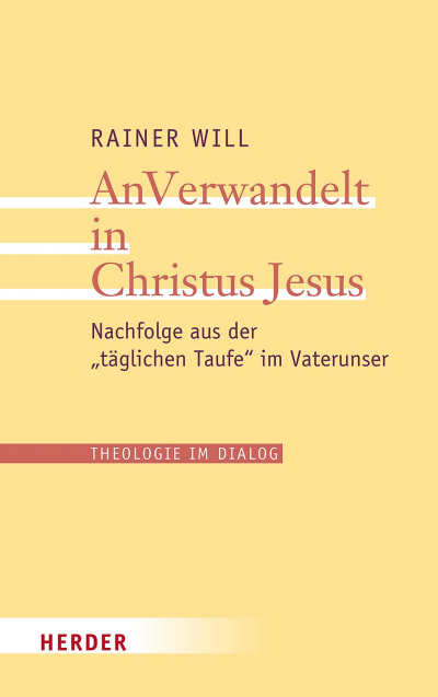 Cover des Buchs: AnVerwandelt in Christus Jesus