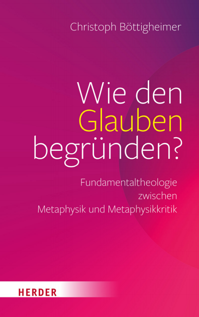 Cover des Buchs: Wie den Glauben begründen?