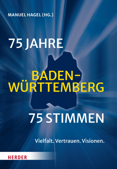 Cover des Buchs: 75 Jahre Baden-Württemberg. 75 Stimmen