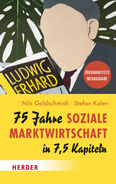 Cover des Buchs: 75 Jahre Soziale Marktwirtschaft in 7,5 Kapiteln