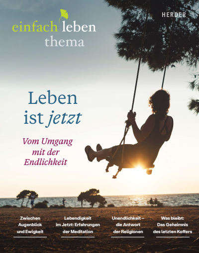Cover des Buchs: Leben ist jetzt -vom Umgang mit der Endlichkeit