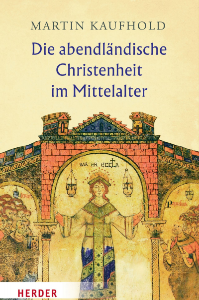 Cover des Buchs: Die abendländische Christenheit im Mittelalter