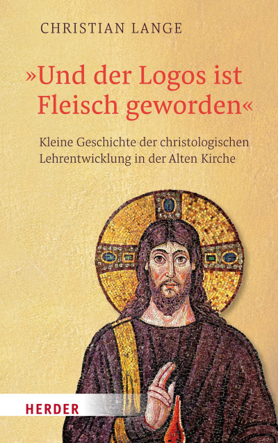 Cover des Buchs: Und der Logos ist Fleisch geworden