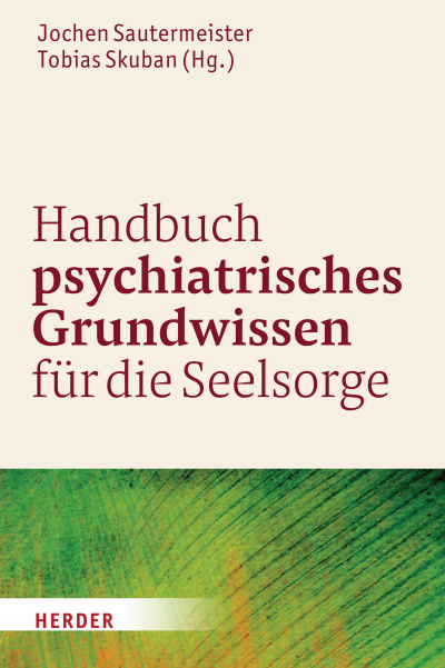 Cover of book: Handbuch psychiatrisches Grundwissen für die Seelsorge