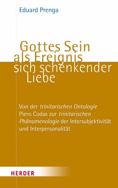 Cover des Buchs: Gottes Sein als Ereignis sich schenkender Liebe