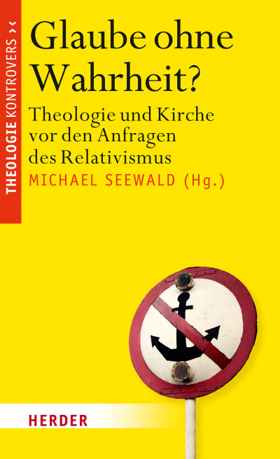 Cover des Buchs: Glaube ohne Wahrheit?