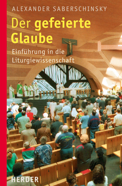 Cover des Buchs: Der gefeierte Glaube