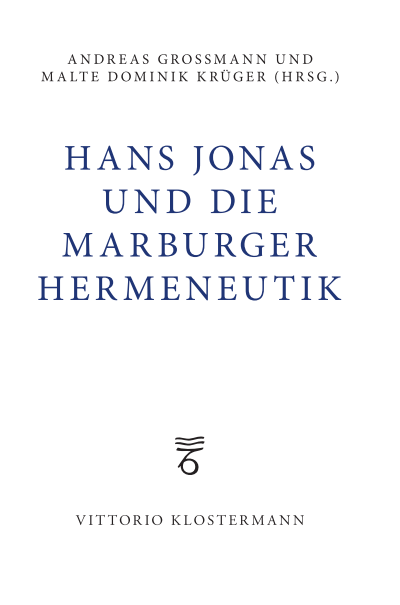 Cover des Buchs: Hans Jonas und die Marburger Hermeneutik