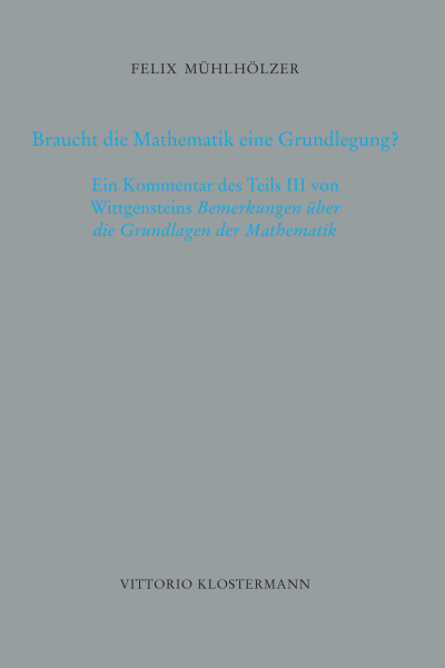 Cover of book: Braucht die Mathematik eine Grundlegung?