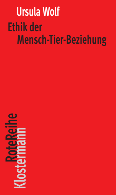 Cover of book: Ethik der Mensch-Tier-Beziehung