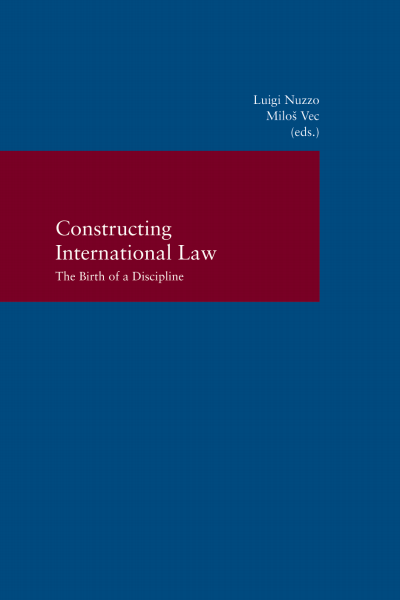 Cover of book: Constructing International Law
