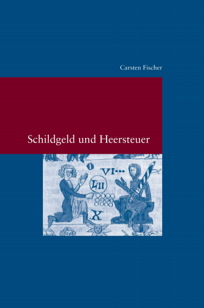 Cover of book: Schildgeld und Heersteuer