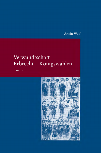 Cover of book: Verwandtschaft – Erbrecht – Königswahlen